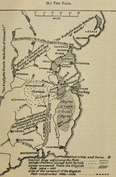 The Pale | Ireland from AD 800 to AD 1600, John Ryan, 1927, Browne and Nolan, Dublin, Page 275.