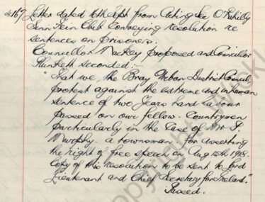 Extract of Bray UDC Minute Book listing a resolution objecting to Murphy's harsh sentence of two years hard labour. | Image: Wicklow County Archives: https://www.wicklow.ie/Living/Services/Arts-Heritage-Archives/Archives/Collections/Digitised-Collections 