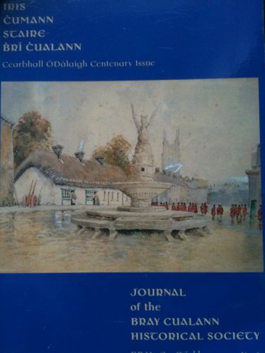 The No. 6 journal was officially launched by Liam Ó hAlmhain, nephew of Cearbhall Ó Dálaigh on 8th Feb. 2011, while. President Mary McAleese was guest of honour at the launch event in Bray Civic Offices